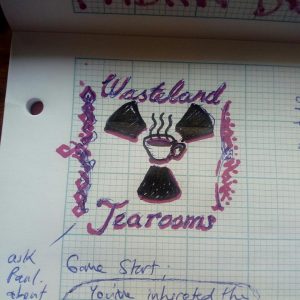 Wasteland Tearooms Logo rough concept sketch - LDJAM41 Post-apocalypse cafe management sim
